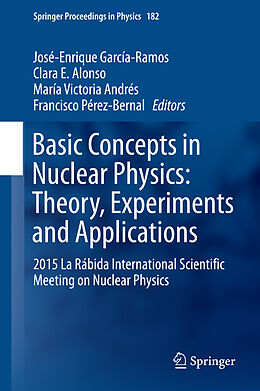Fester Einband Basic Concepts in Nuclear Physics: Theory, Experiments and Applications von 