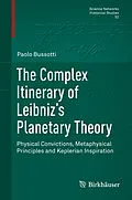 E-Book (pdf) The Complex Itinerary of Leibniz's Planetary Theory von Paolo Bussotti
