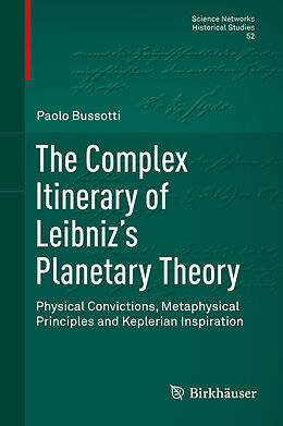 eBook (pdf) The Complex Itinerary of Leibniz's Planetary Theory de Paolo Bussotti