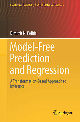 Livre Relié Model-Free Prediction and Regression de Dimitris N. Politis