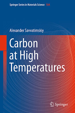 Fester Einband Carbon at High Temperatures von Alexander Savvatimskiy