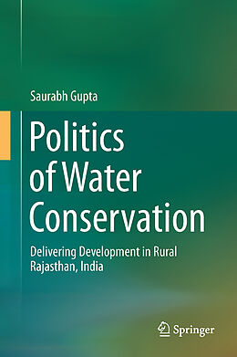 Livre Relié Politics of Water Conservation de Saurabh Gupta