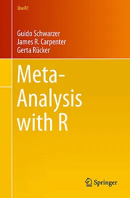 E-Book (pdf) Meta-Analysis with R von Guido Schwarzer, James R. Carpenter, Gerta Rücker