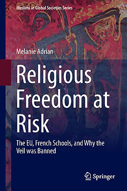 Livre Relié Religious Freedom at Risk de Melanie Adrian