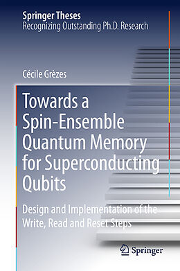 Fester Einband Towards a Spin-Ensemble Quantum Memory for Superconducting Qubits von Cécile Grèzes