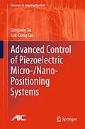 E-Book (pdf) Advanced Control of Piezoelectric Micro-/Nano-Positioning Systems von Qingsong Xu, Kok Kiong Tan
