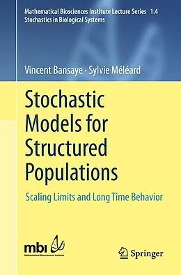 E-Book (pdf) Stochastic Models for Structured Populations von Sylvie Meleard, Vincent Bansaye