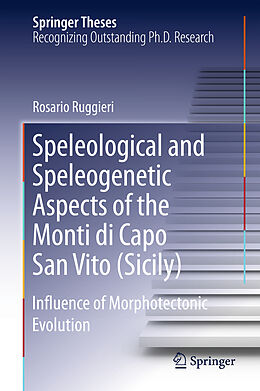 Fester Einband Speleological and Speleogenetic Aspects of the Monti di Capo San Vito (Sicily) von Rosario Ruggieri