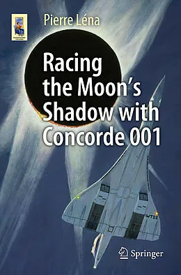 E-Book (pdf) Racing the Moon's Shadow with Concorde 001 von Pierre Léna