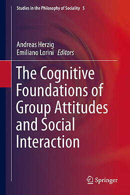 eBook (pdf) The Cognitive Foundations of Group Attitudes and Social Interaction de 