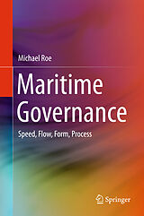 Fester Einband Maritime Governance von Michael Roe
