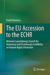 E-Book (pdf) The EU Accession to the ECHR von Fisnik Korenica