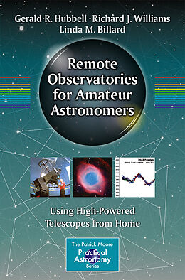 Couverture cartonnée Remote Observatories for Amateur Astronomers de Gerald R. Hubbell, Linda M. Billard, Richard J. Williams