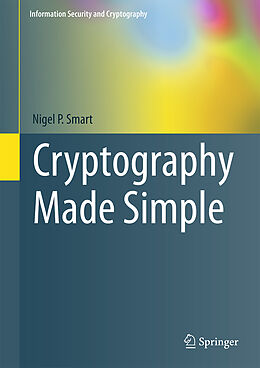 Livre Relié Cryptography Made Simple de Nigel Smart