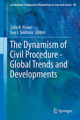 eBook (pdf) The Dynamism of Civil Procedure - Global Trends and Developments de 