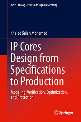eBook (pdf) IP Cores Design from Specifications to Production de Khaled Salah Mohamed