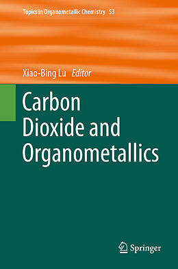 Livre Relié Carbon Dioxide and Organometallics de 