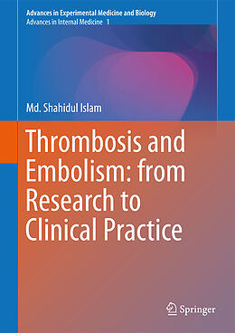 Fester Einband Thrombosis and Embolism: from Research to Clinical Practice von 