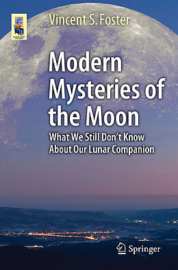 E-Book (pdf) Modern Mysteries of the Moon von Vincent S. Foster