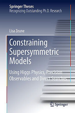 Fester Einband Constraining Supersymmetric Models von Lisa Zeune