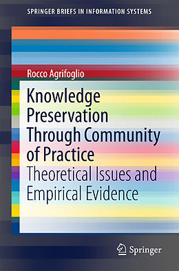 eBook (pdf) Knowledge Preservation Through Community of Practice de Rocco Agrifoglio