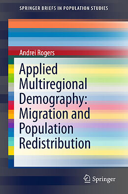 Kartonierter Einband Applied Multiregional Demography: Migration and Population Redistribution von Andrei Rogers