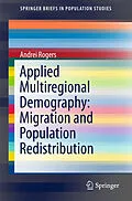 E-Book (pdf) Applied Multiregional Demography: Migration and Population Redistribution von Andrei Rogers