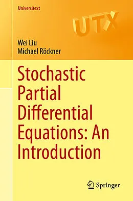 E-Book (pdf) Stochastic Partial Differential Equations: An Introduction von Wei Liu, Michael Röckner