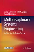 E-Book (pdf) Multidisciplinary Systems Engineering von James A. Crowder, John N. Carbone, Russell Demijohn