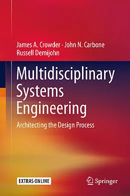 E-Book (pdf) Multidisciplinary Systems Engineering von James A. Crowder, John N. Carbone, Russell Demijohn