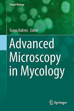 Livre Relié Advanced Microscopy in Mycology de 