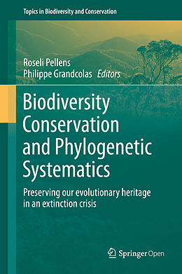 Fester Einband Biodiversity Conservation and Phylogenetic Systematics von 