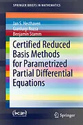 E-Book (pdf) Certified Reduced Basis Methods for Parametrized Partial Differential Equations von Jan S Hesthaven, Gianluigi Rozza, Benjamin Stamm