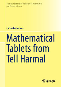 Livre Relié Mathematical Tablets from Tell Harmal de Carlos Gonçalves