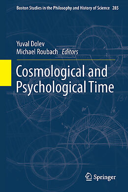 Livre Relié Cosmological and Psychological Time de 