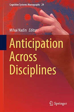 E-Book (pdf) Anticipation Across Disciplines von 