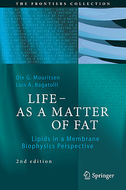 Fester Einband LIFE - AS A MATTER OF FAT von Luis A. Bagatolli, Ole G. Mouritsen