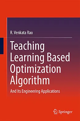 E-Book (pdf) Teaching Learning Based Optimization Algorithm von R. Venkata Rao