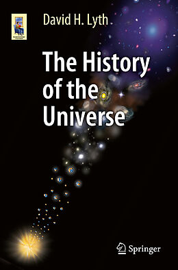 Couverture cartonnée The History of the Universe de David H. Lyth