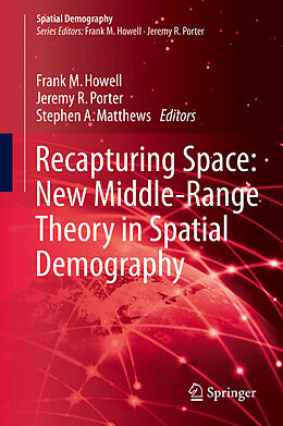 E-Book (pdf) Recapturing Space: New Middle-Range Theory in Spatial Demography von 