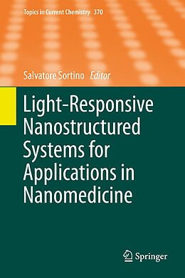 Fester Einband Light-Responsive Nanostructured Systems for Applications in Nanomedicine von 
