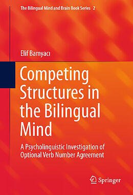 Livre Relié Competing Structures in the Bilingual Mind de Elif Bamyac 