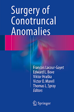 Livre Relié Surgery of Conotruncal Anomalies de 