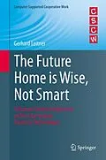 E-Book (pdf) The Future Home is Wise, Not Smart von Gerhard Leitner