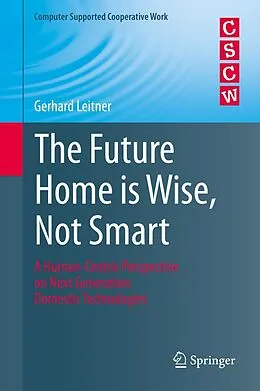 E-Book (pdf) The Future Home is Wise, Not Smart von Gerhard Leitner