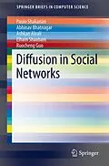 E-Book (pdf) Diffusion in Social Networks von Paulo Shakarian, Abhivav Bhatnagar, Ashkan Aleali