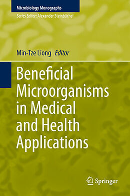 Livre Relié Beneficial Microorganisms in Medical and Health Applications de 