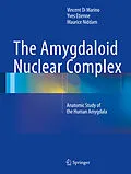 E-Book (pdf) The Amygdaloid Nuclear Complex von Vincent Di Marino, Yves Etienne, Maurice Niddam