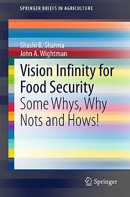 E-Book (pdf) Vision Infinity for Food Security von Shashi B. Sharma, John A. Wightman