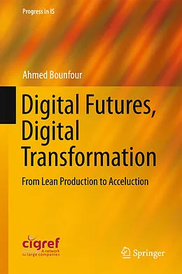 E-Book (pdf) Digital Futures, Digital Transformation von Ahmed Bounfour